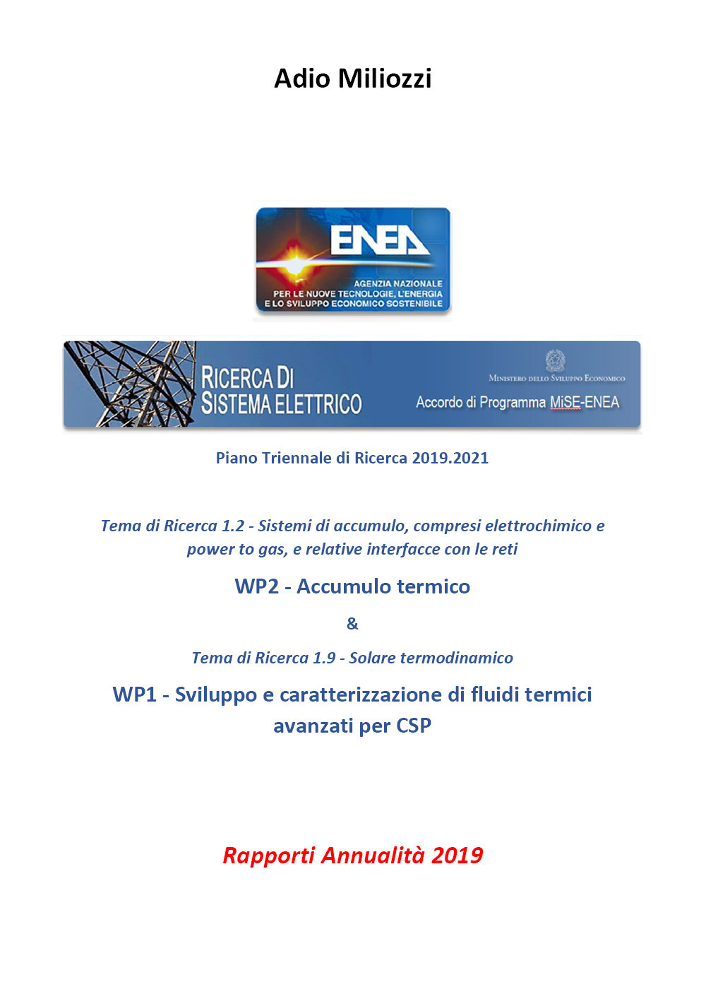 Ricerca sistema elettrico. Rapporti 2019. Accumulo termico e fluidi termici avanzati