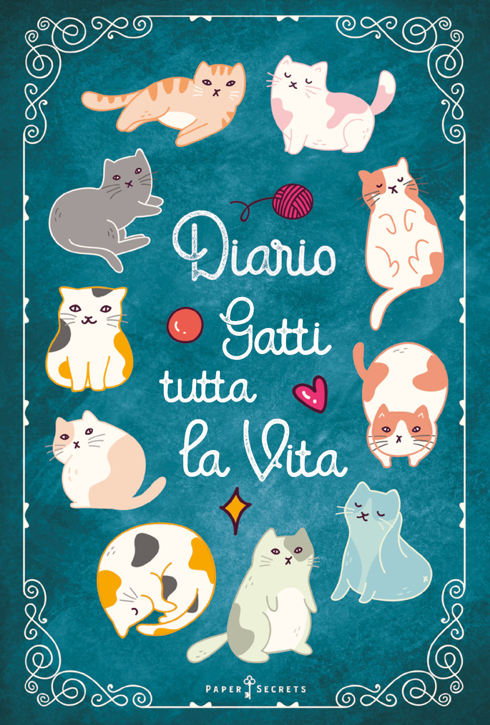 Diario Gatti tutta la vita. Agenda settimanale con 52 leggende, curiosità e miti sui gatti. Una storia diversa ogni settimana