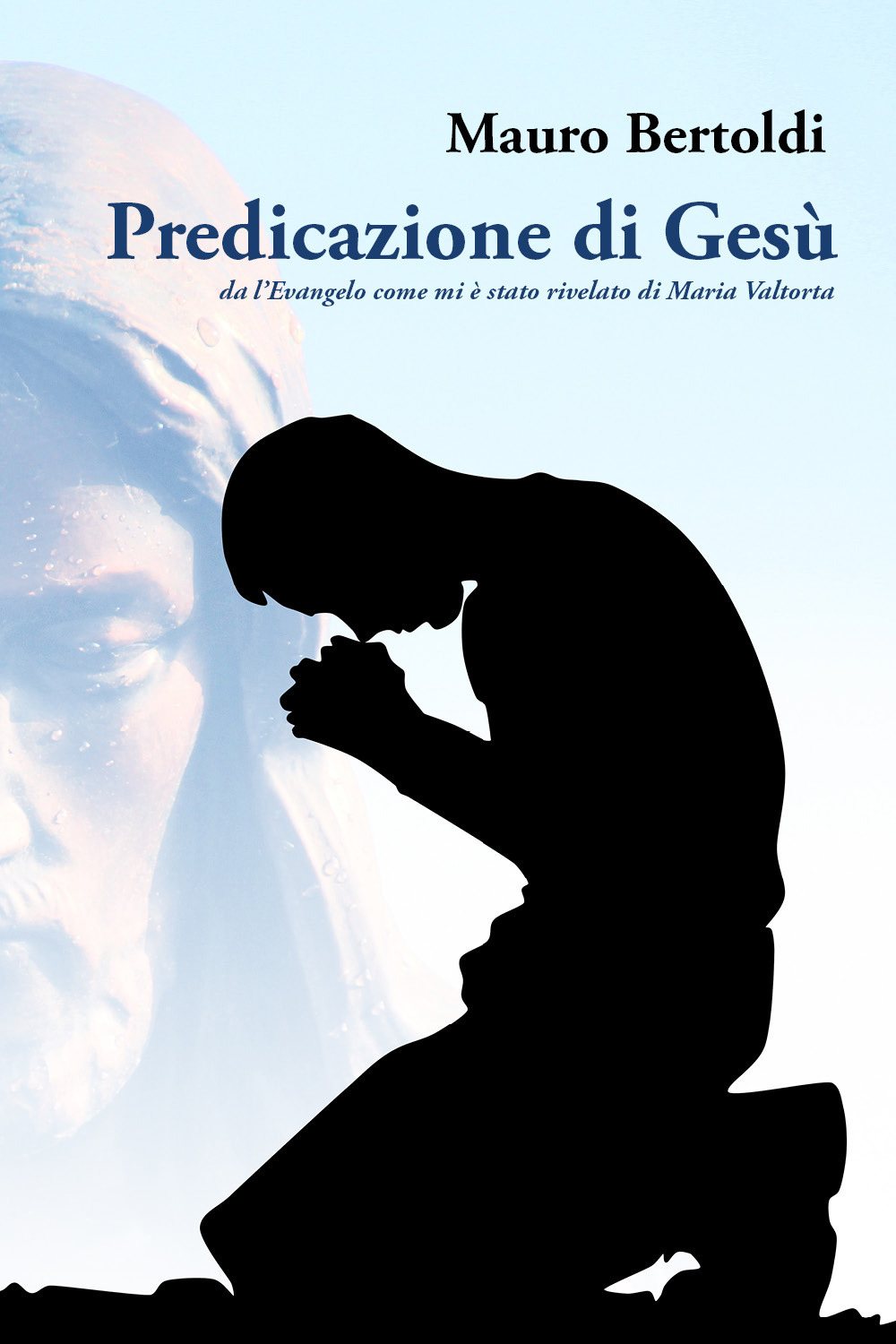 Predicazione di Gesù da l'Evangelo come mi è stato rivelato di Maria Valtorta