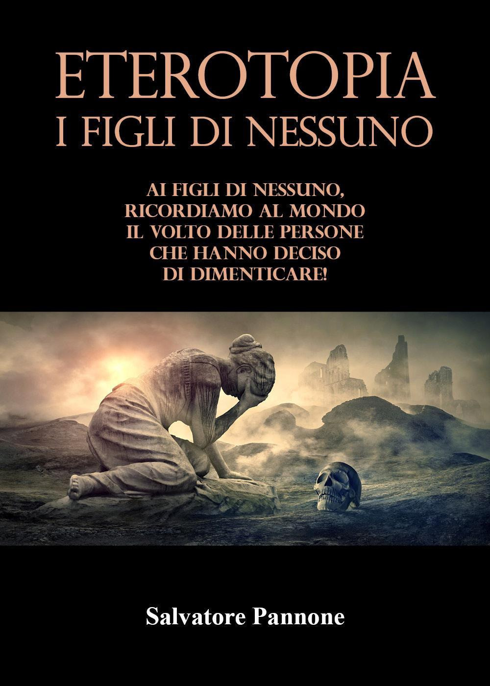 Eterotopia. I figli di nessuno