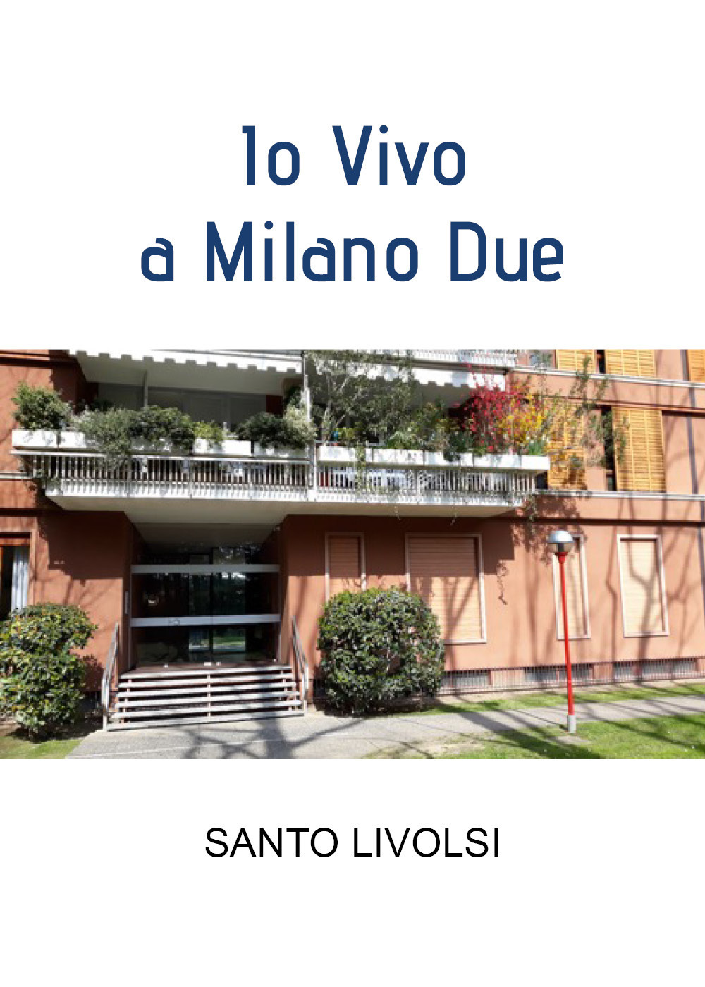 Io vivo a Milano due