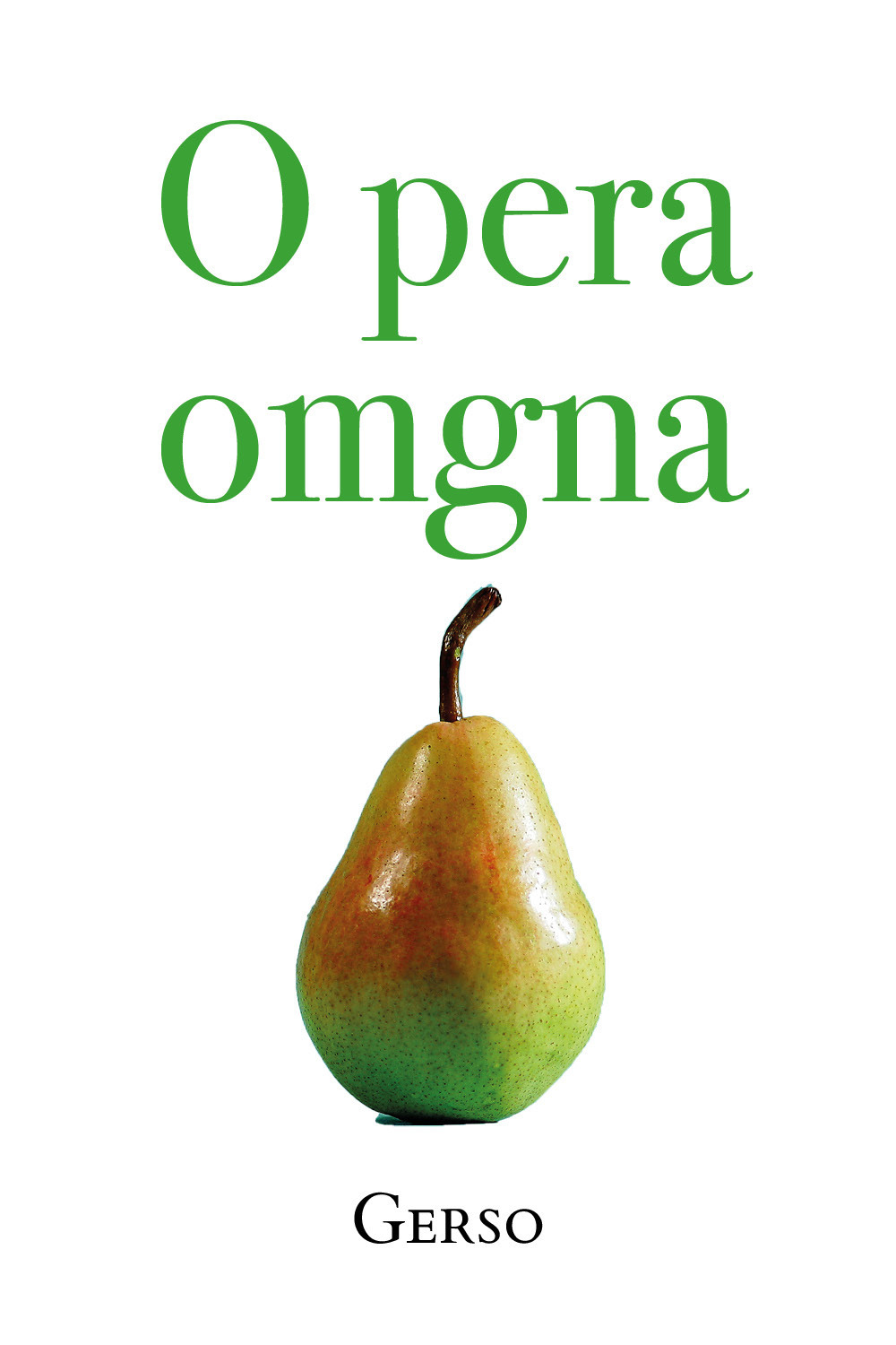O pera omgna