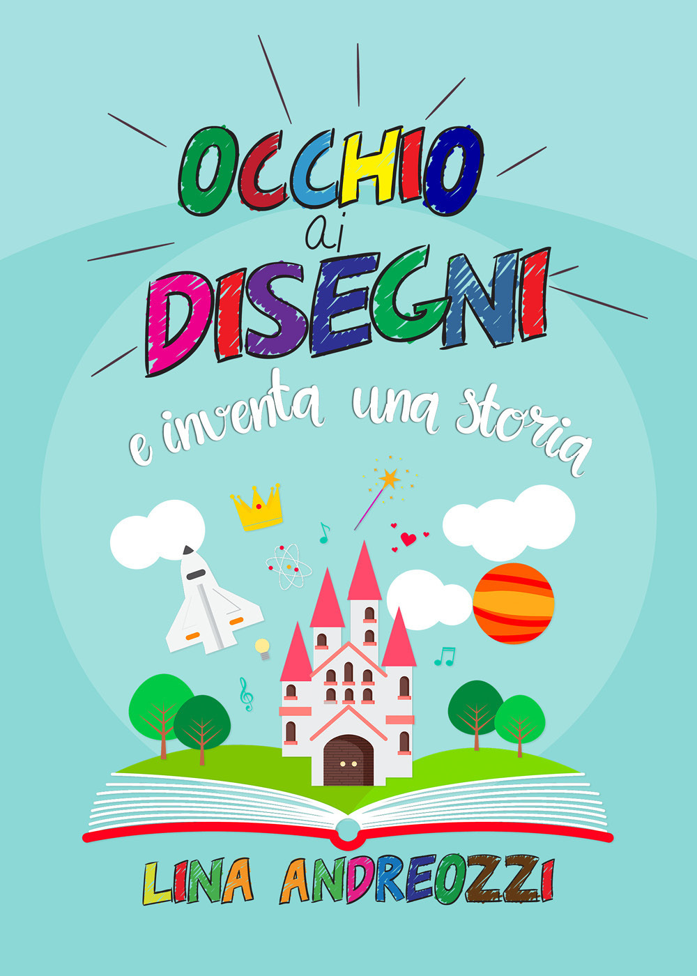 Occhio ai disegni e inventa una storia