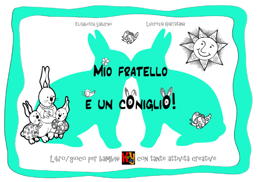 Mio fratello è un coniglio!