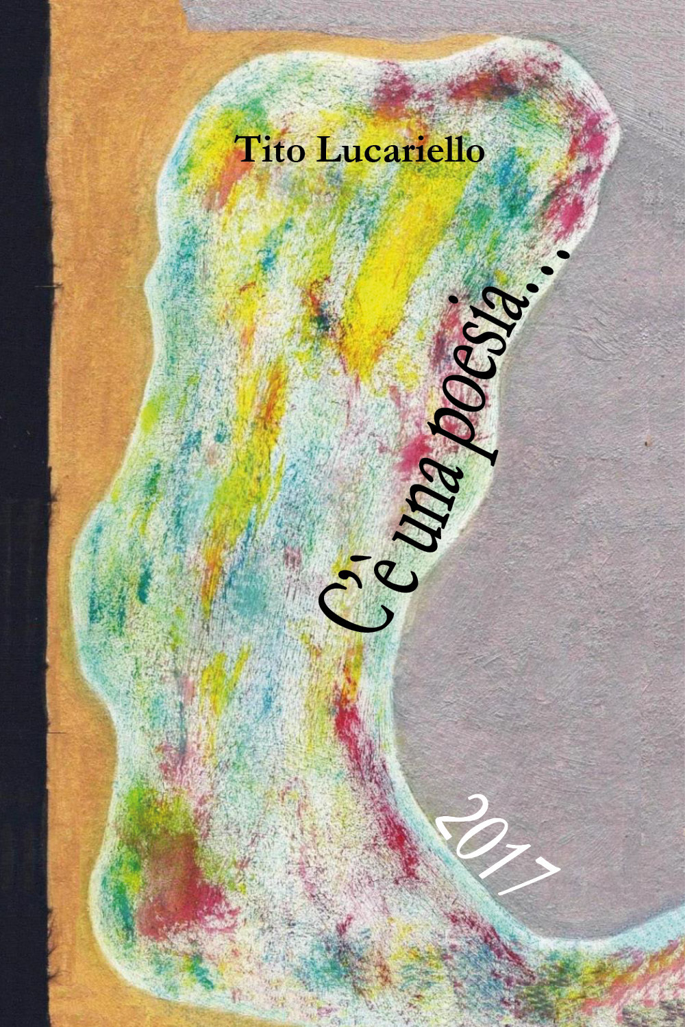 C'è una poesia... 2017