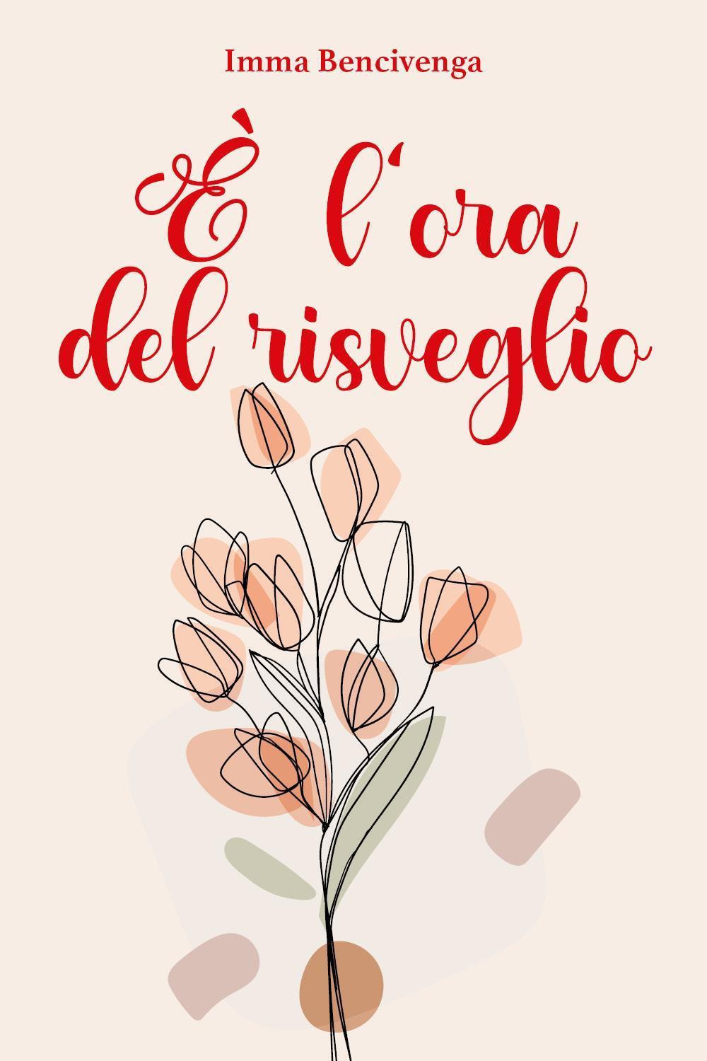 È l'ora del risveglio