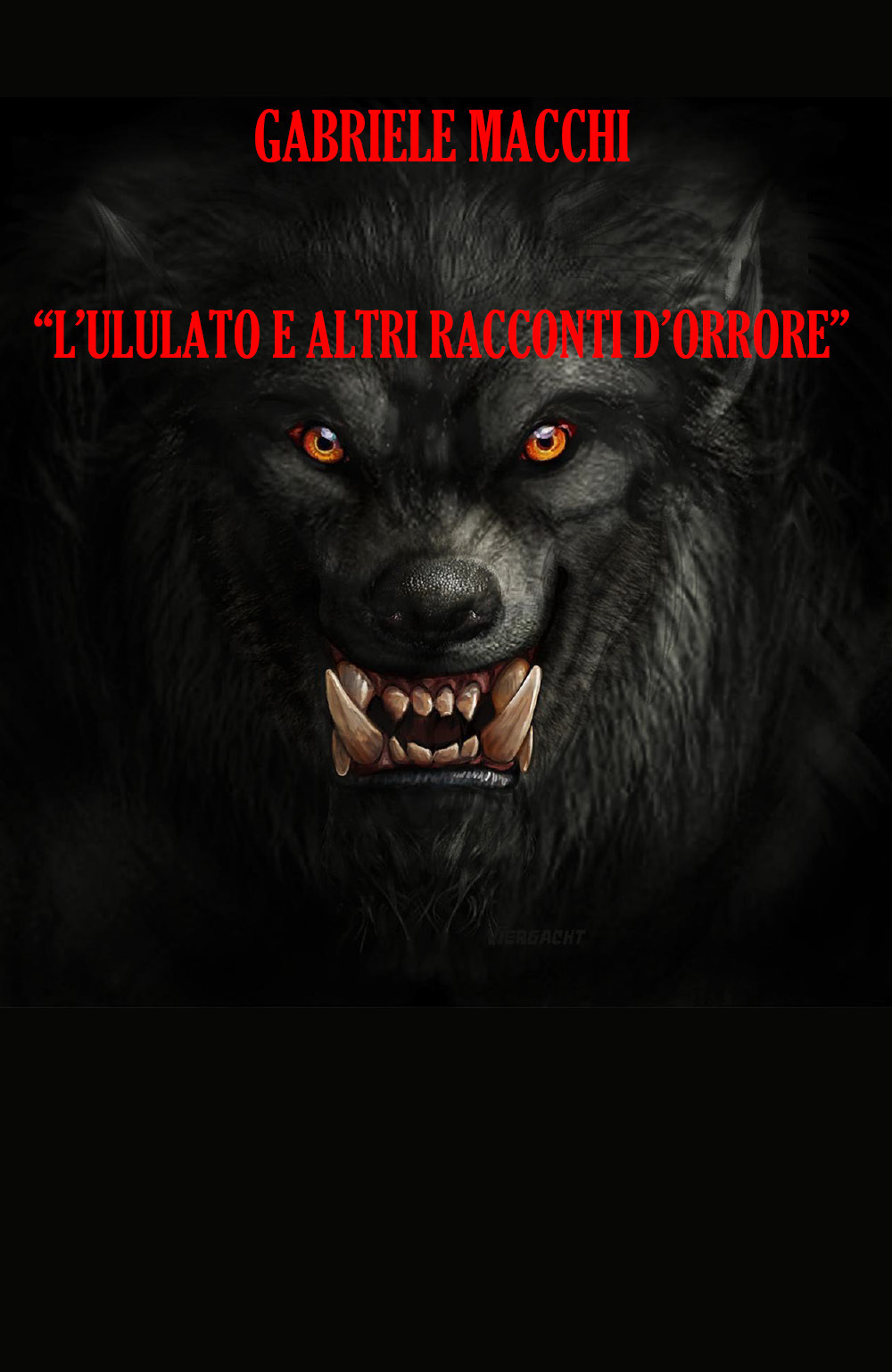 L'ululato e altri racconti d'orrore