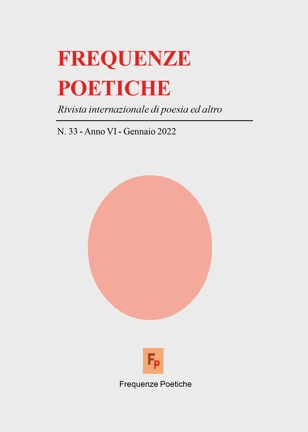 Frequenze poetiche. Rivista di poesia internazionale ed altro. Vol. 33