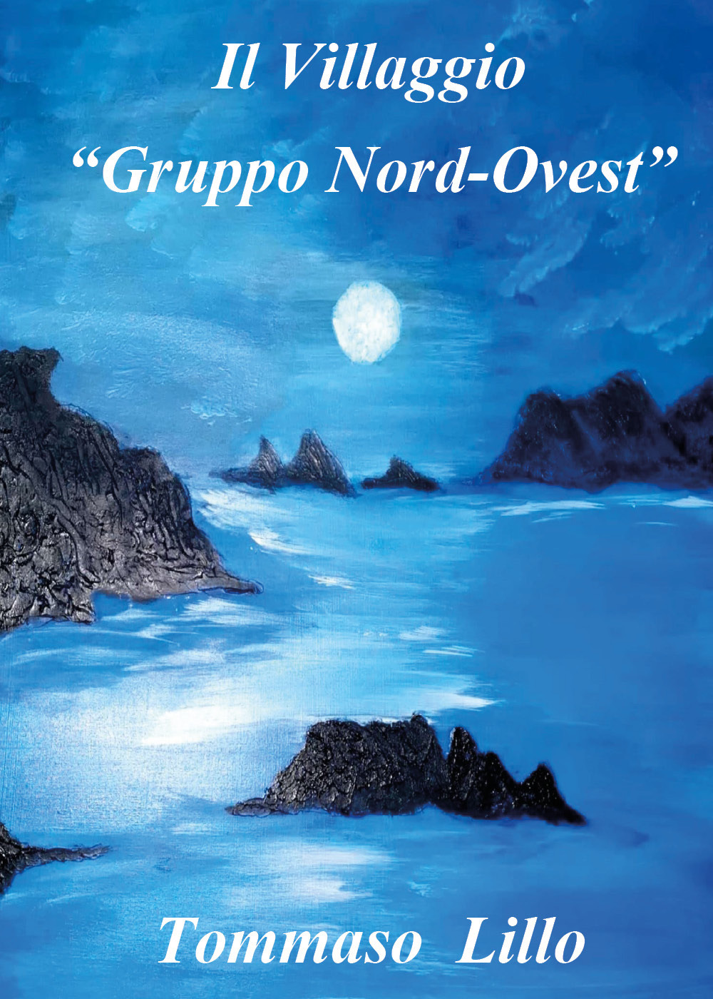 Il villaggio «gruppo Nord-Ovest»