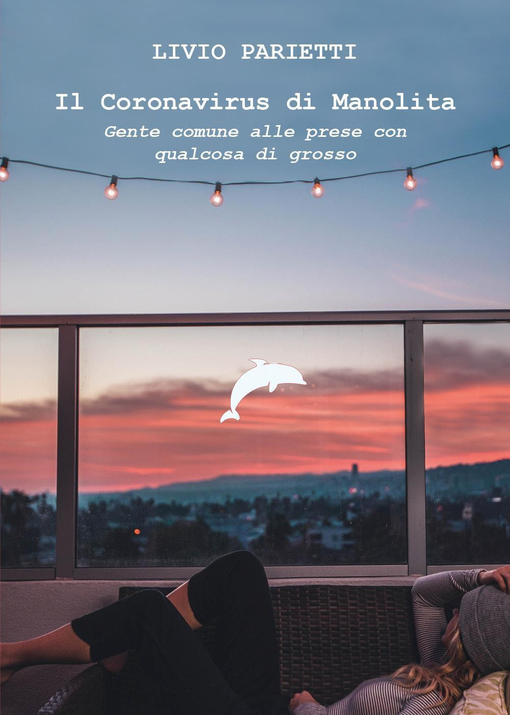 Il coronavirus di Manolita