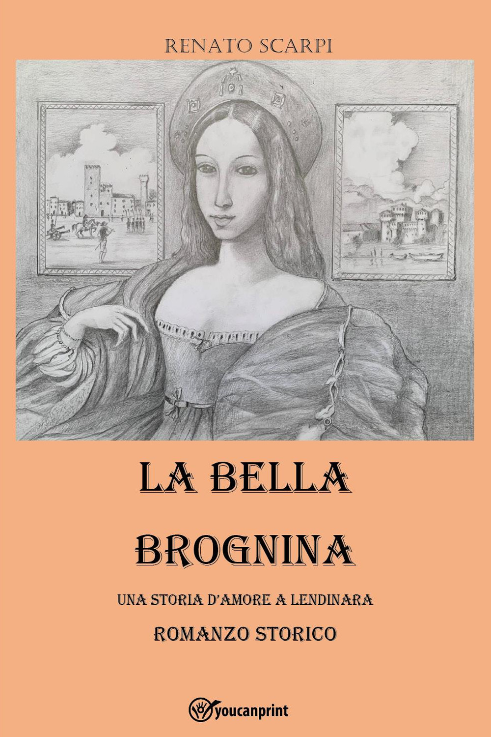 La bella brognina. Una storia d'amore a Lendinara