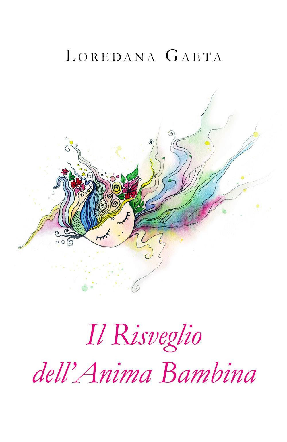 Il risveglio dell'anima bambina