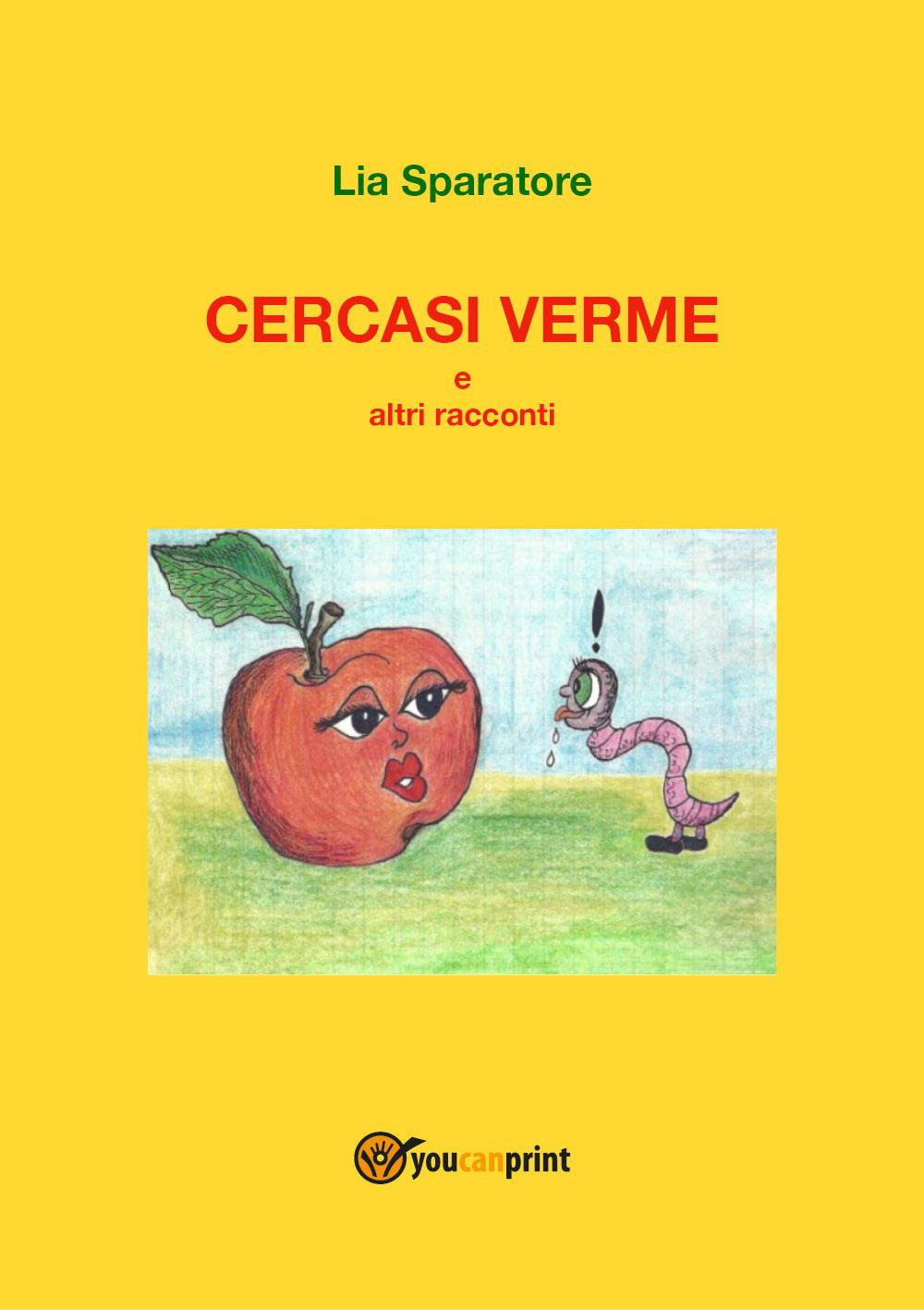 Cercasi verme e altri racconti