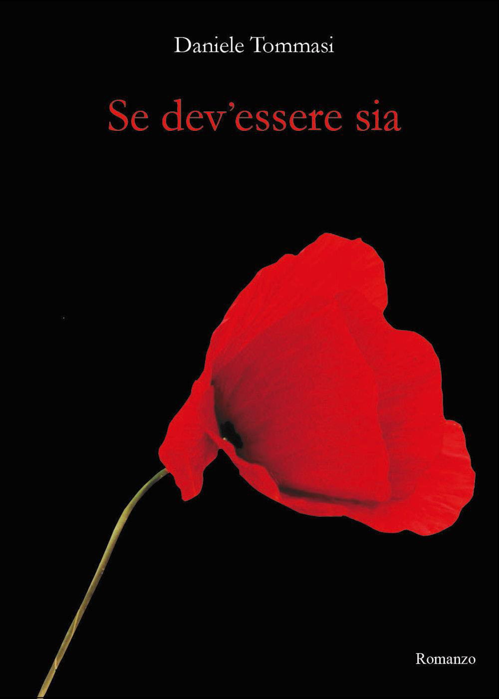 Se dev'essere sia