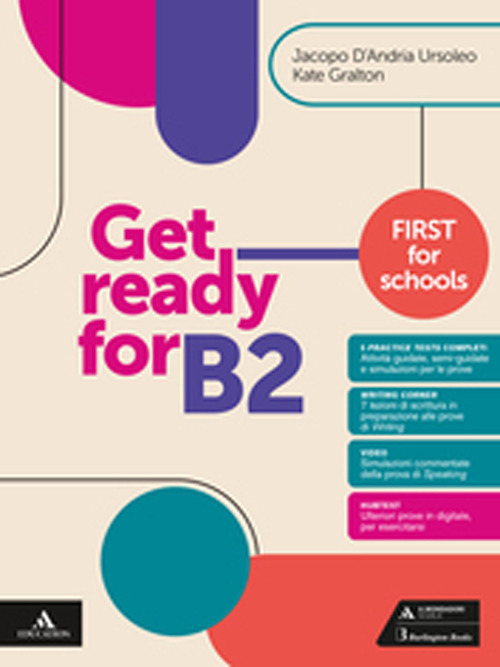 Get ready for B2. First for schools. Per le Scuole superiori