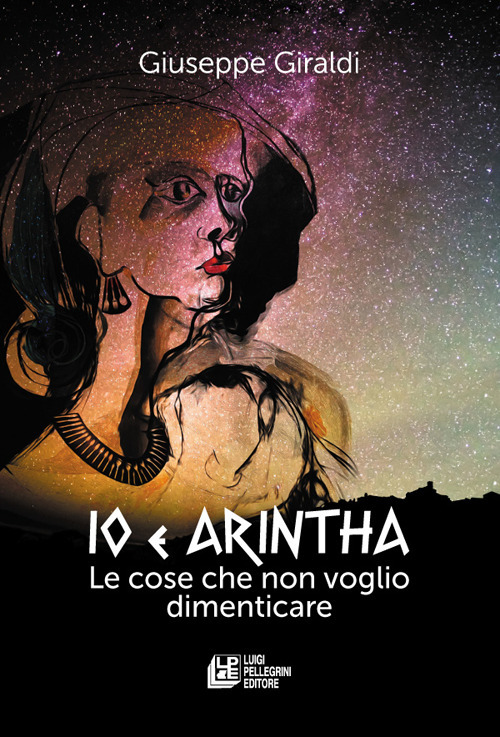 Io e Arintha. Le cose che non voglio dimenticare