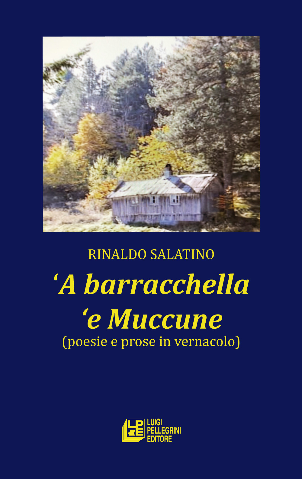 ‘A barracchella ‘e Muccune (poesie e prose in vernacolo)