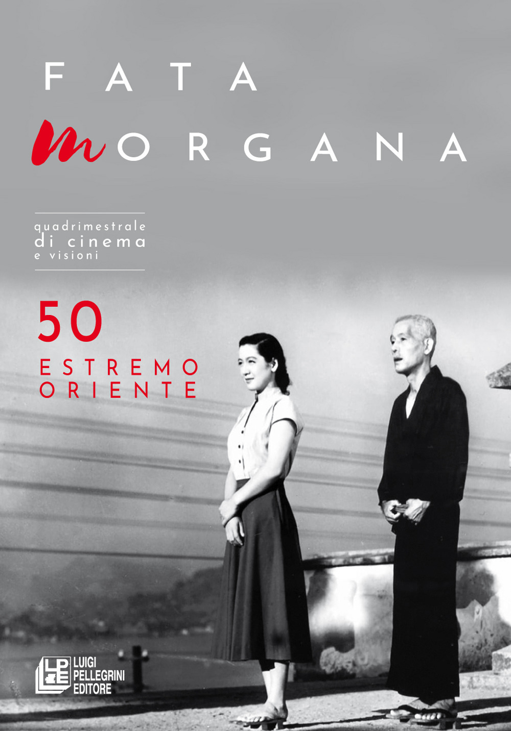 Fata Morgana. Quadrimestrale di cinema e visioni. Vol. 50: Estremo oriente