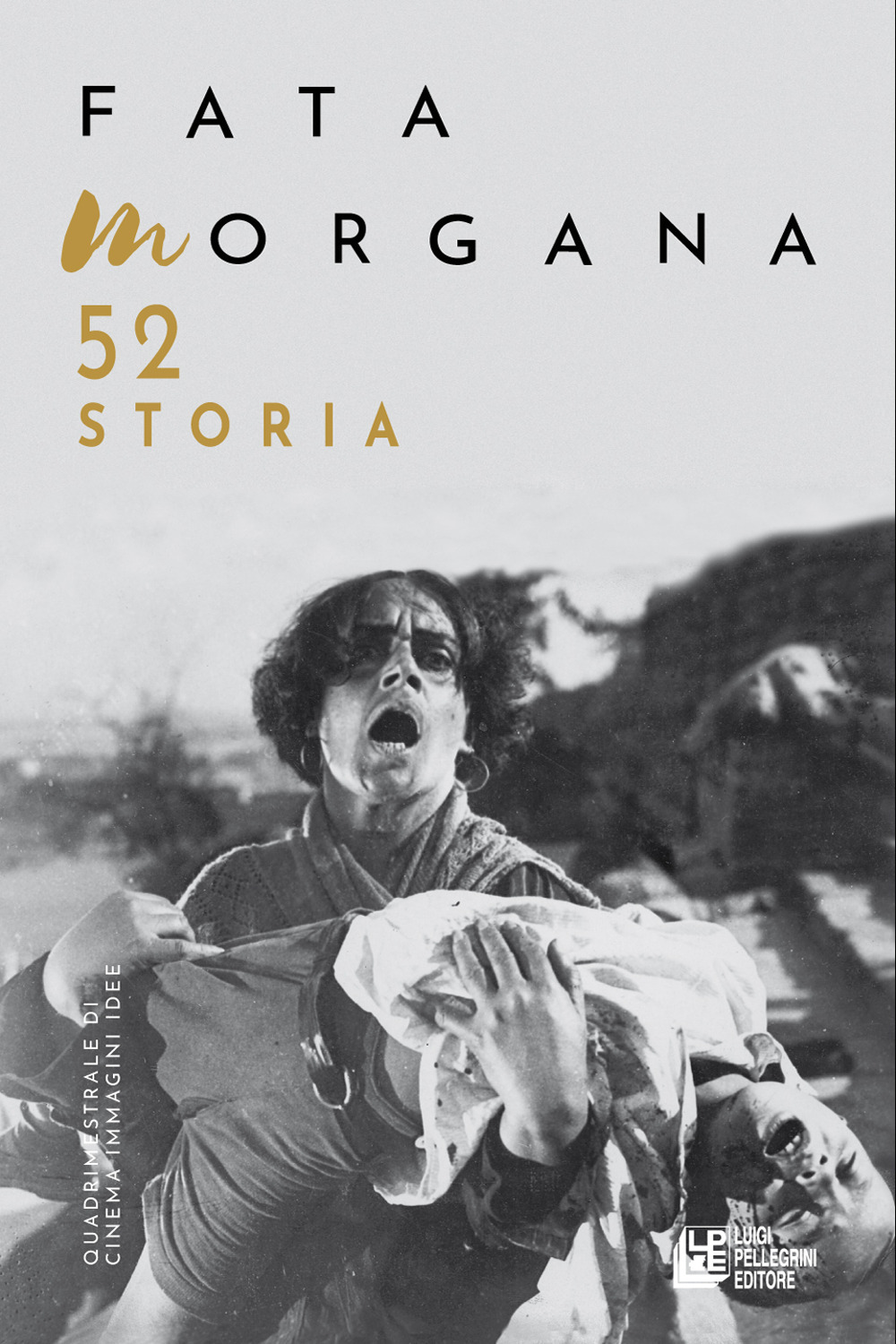 Fata Morgana. Quadrimestrale di cinema e visioni. Vol. 52: Storia