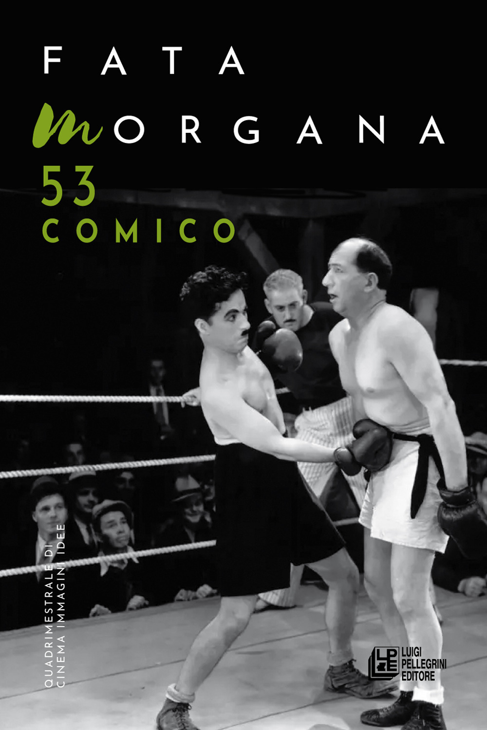 Fata Morgana. Quadrimestrale di cinema e visioni. Vol. 53: Comico