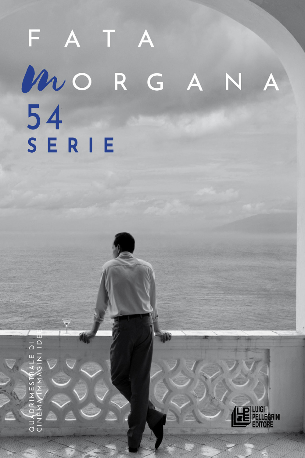 Fata Morgana. Quadrimestrale di cinema e visioni. Vol. 54: Serie