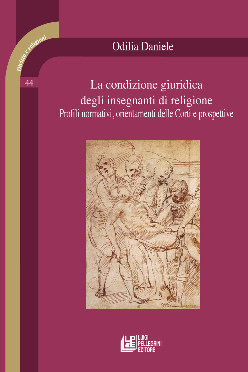 La condizione giuridica degli insegnanti di religione. Profili normativi, orientamenti delle Corti e prospettive