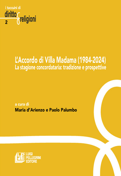 L'accordo di villa Madama (1984-2024). La stagione concordataria: tradizione e prospettive