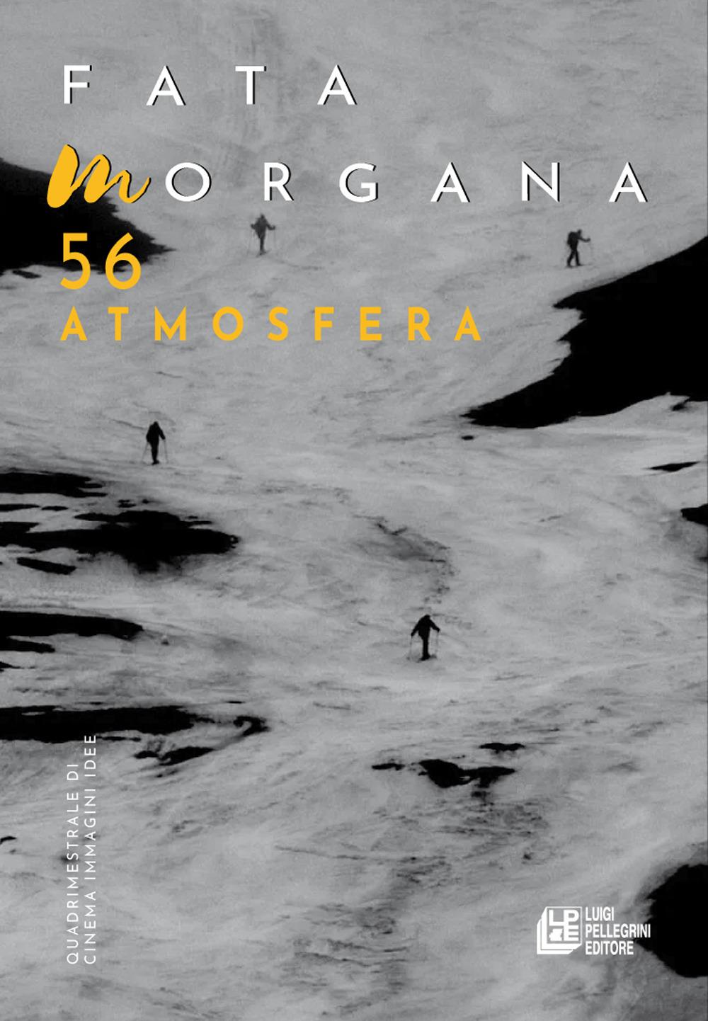 Fata Morgana. Quadrimestrale di cinema e visioni. Vol. 56: Atmosfera
