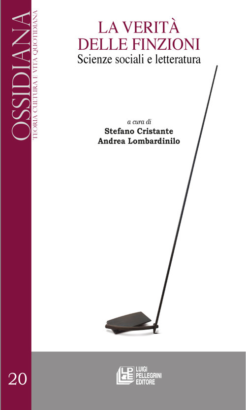 La verità delle finzioni. Scienze sociali e letteratura