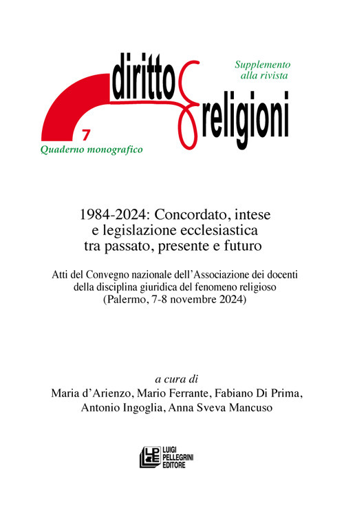 1984-2024: Concordato, intese e legislazione ecclesiastica tra passato, presente e futuro