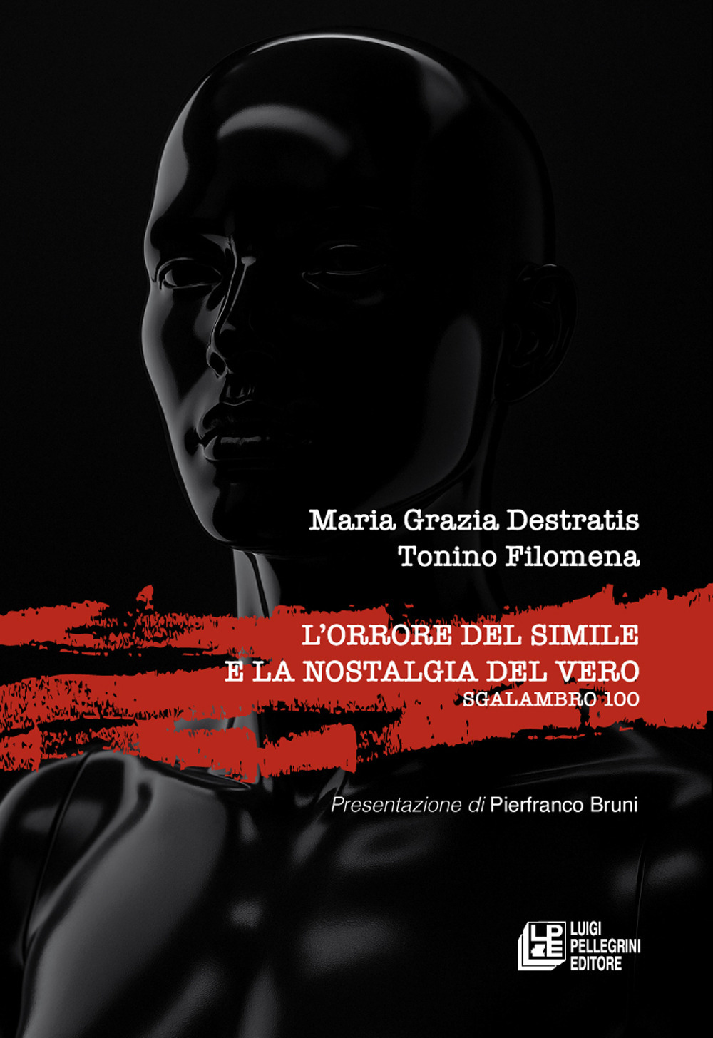 L'orrore del simile e la nostalgia del vero. Sgalambro 100