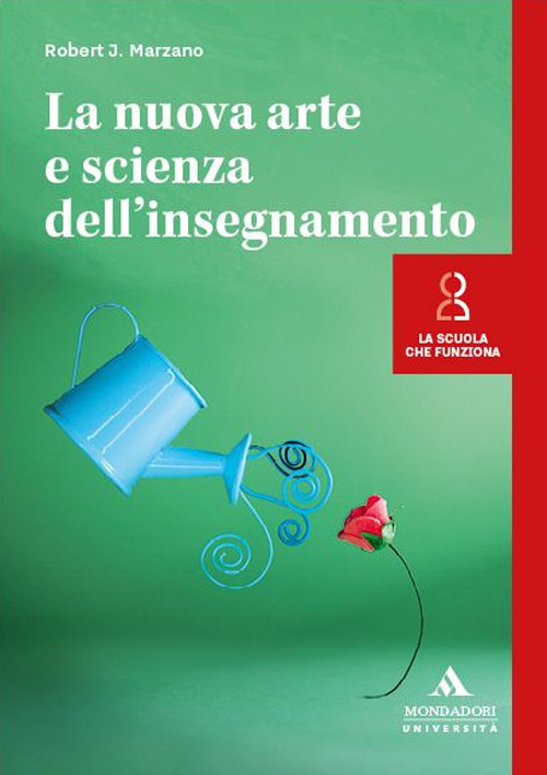 La nuova arte e scienza dell’insegnamento