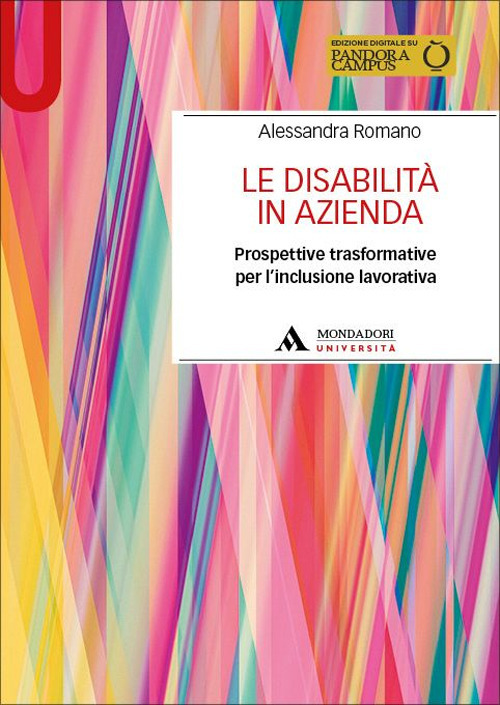Le disabilità in azienda. Prospettive trasformative per l'inclusione lavorativa