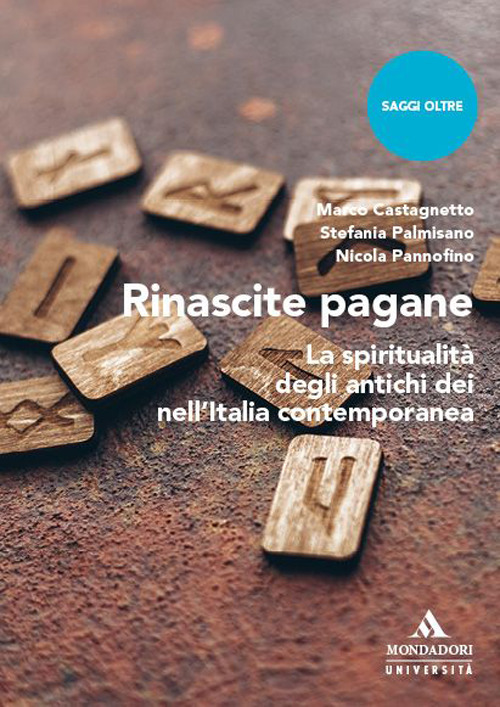 Rinascite pagane. La spiritualità degli antichi dei nell’Italia contemporanea