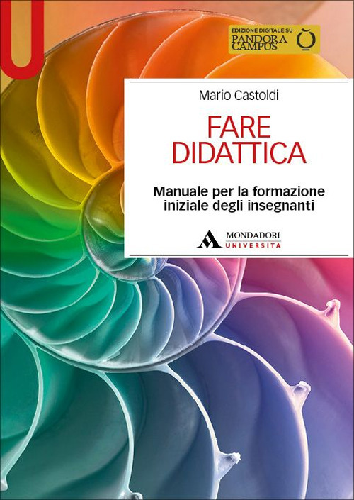 Fare didattica. Manuale per la formazione iniziale degli insegnanti