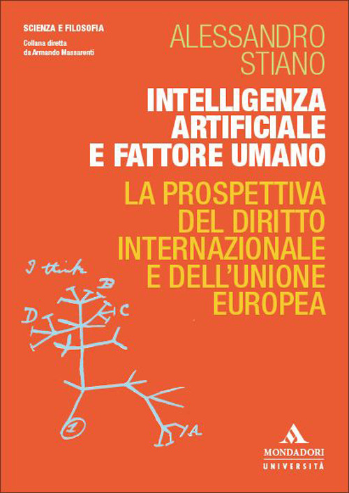 Intelligenza artificiale e fattore umano. La prospettiva del diritto internazionale e dell’Unione europea