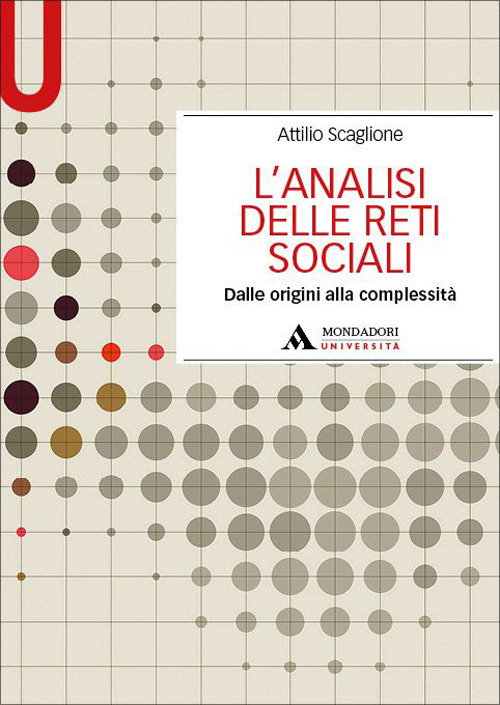 L'analisi delle reti sociali. Dalle origini alla complessità