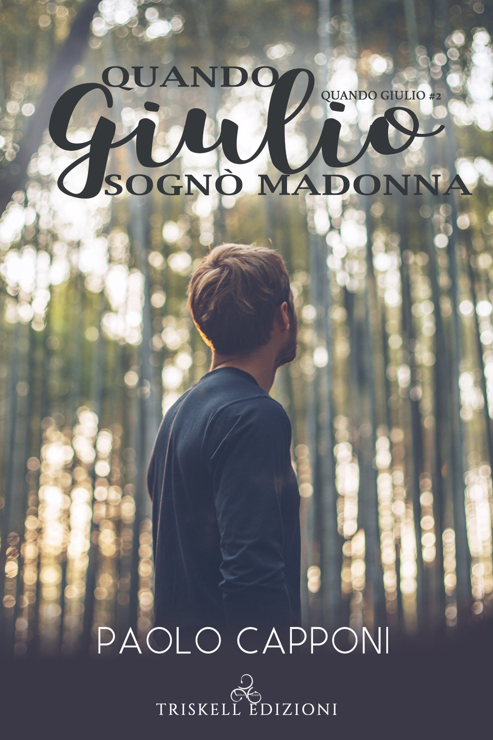 Quando Giulio sognò Madonna