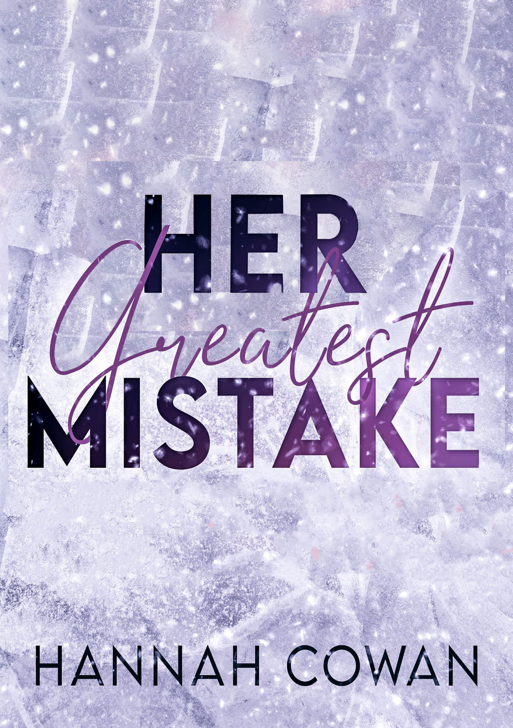 Her greatest mistake. Greatest love. Ediz. italiana. Vol. 1
