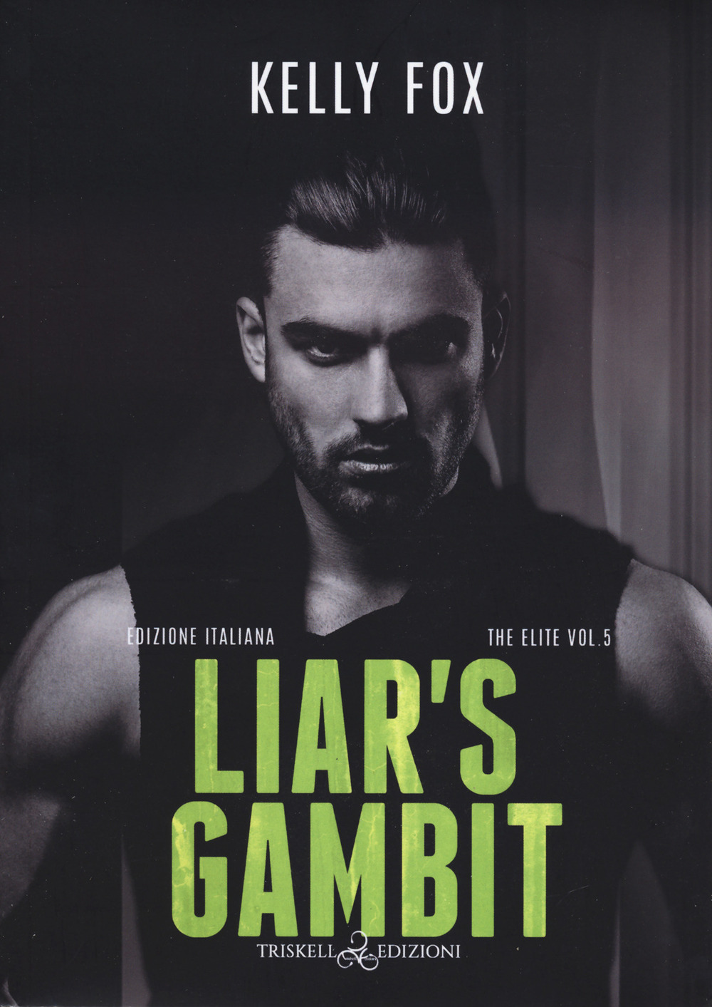 Liar’s gambit. The elite. Vol. 5