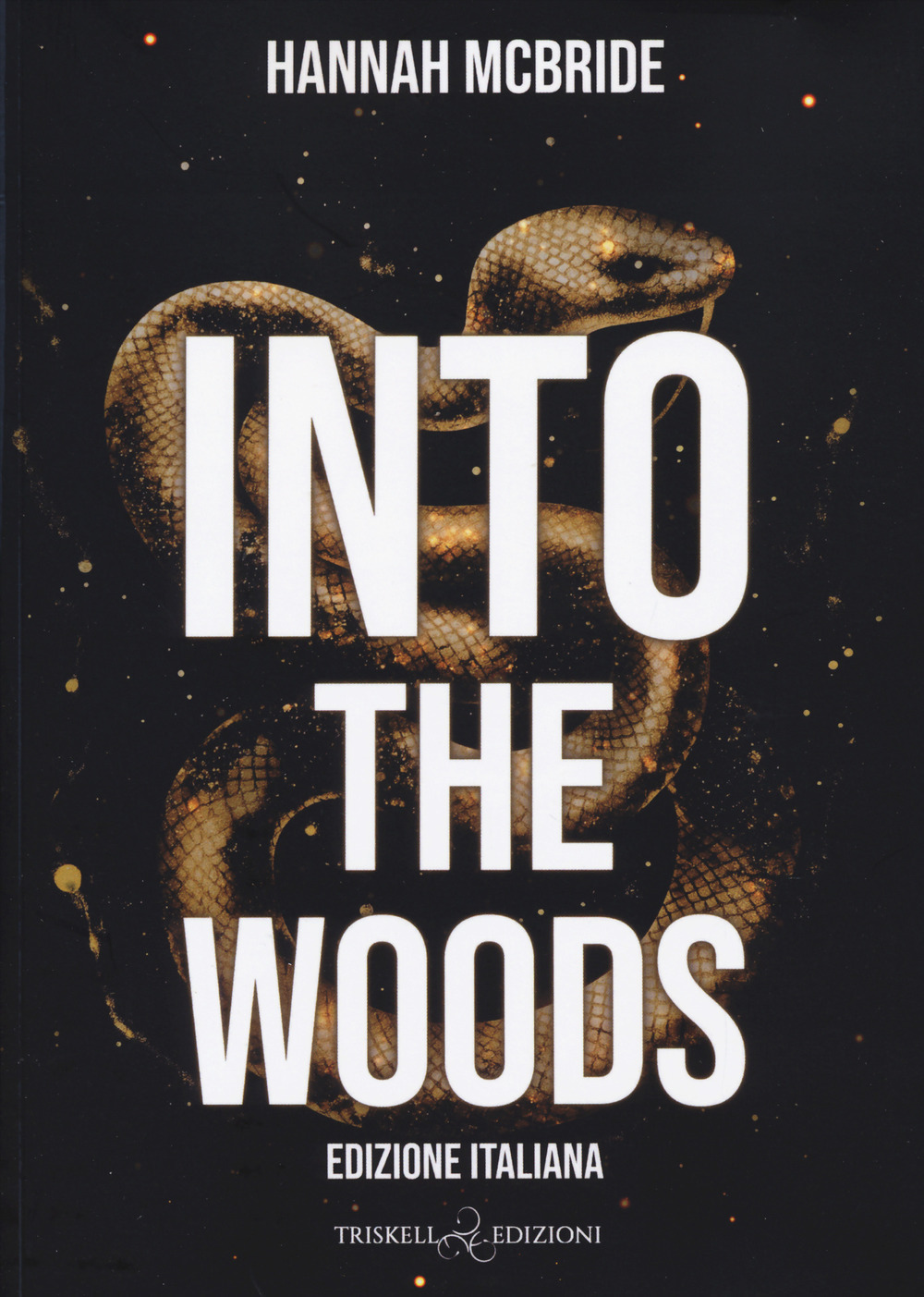 Into the woods. Ediz. italiana