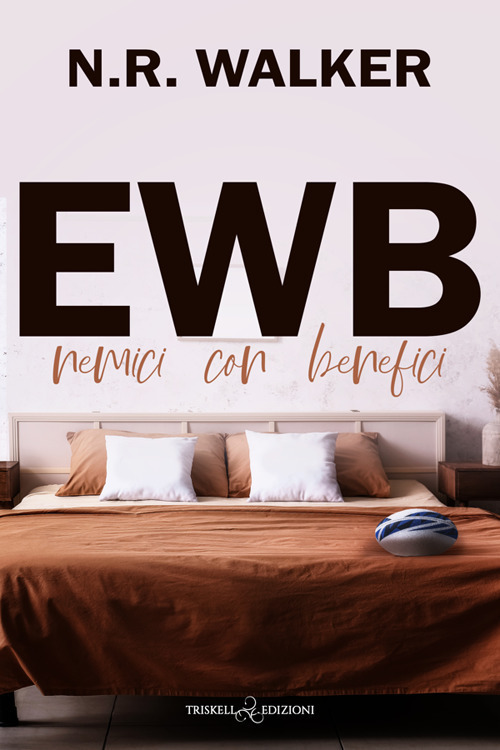 Ewb. Nemici con benefici