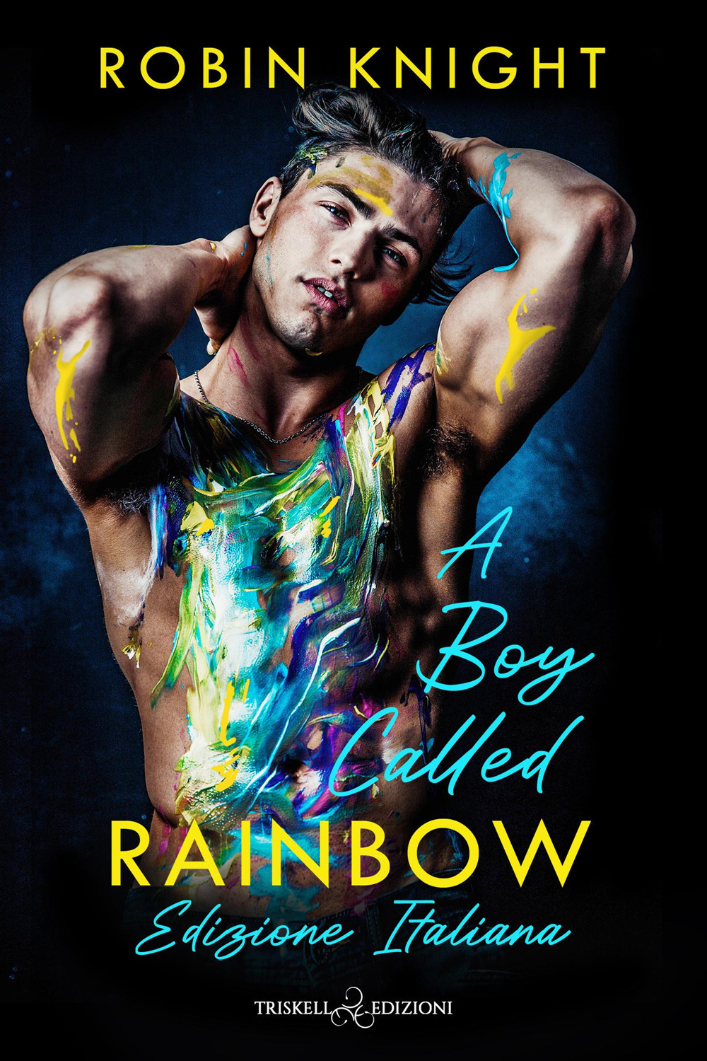 A boy called rainbow. Ediz. italiana