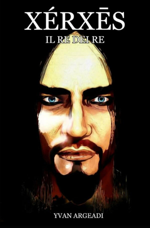 Xérxēs. Il re dei re