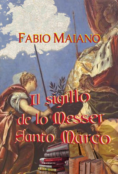 Il sigillo de lo messer Santo Marco