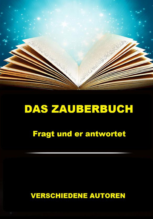 Das zauberbuch. Fragt und er antwortet