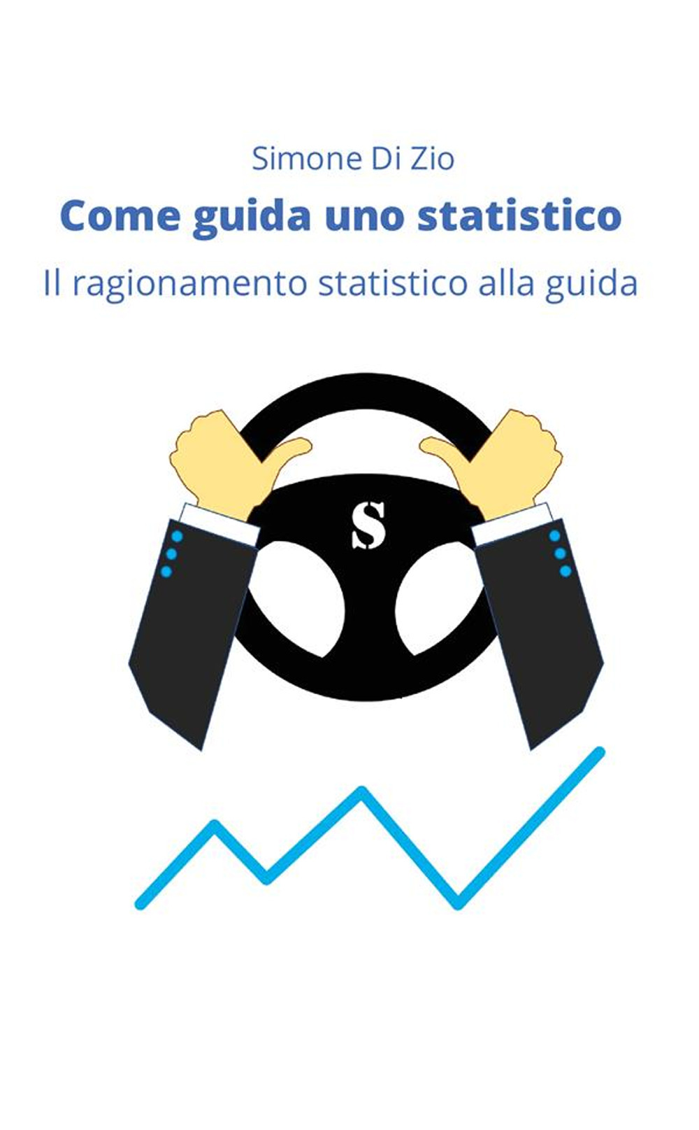 Come guida uno statistico. Il ragionamento statistico alla guida dell’auto