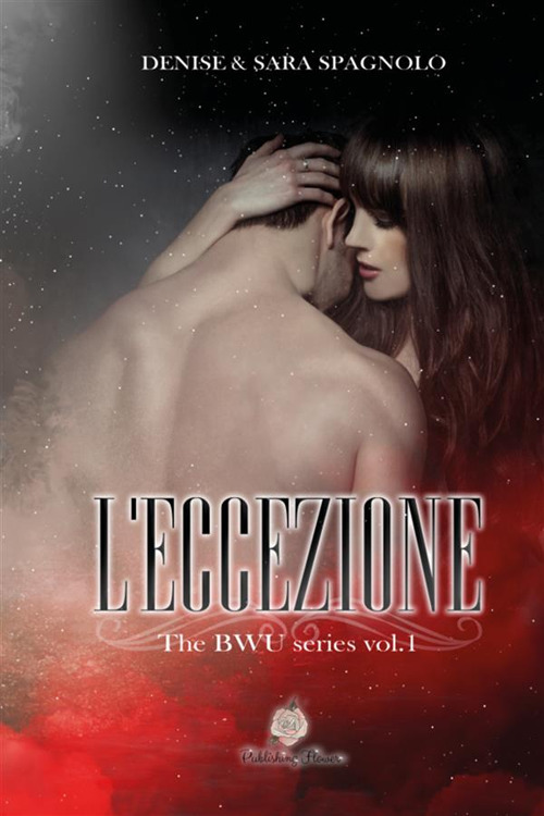 L'eccezione. The BWU series. Vol. 1