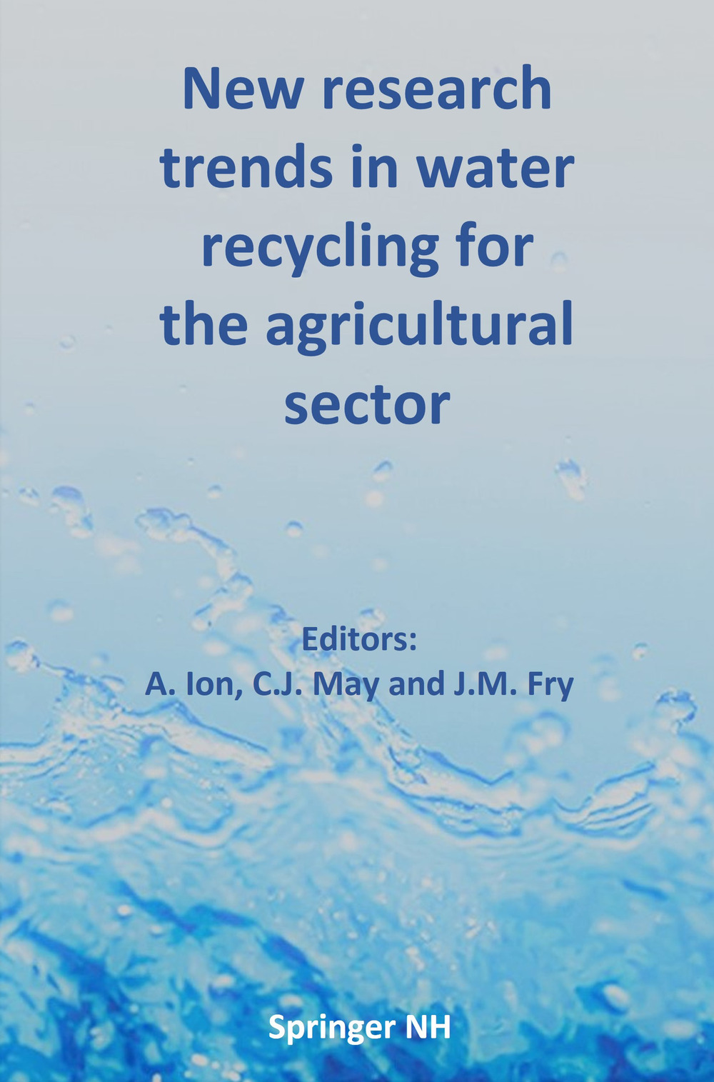 New research trends in water recycling for the agricultural sector