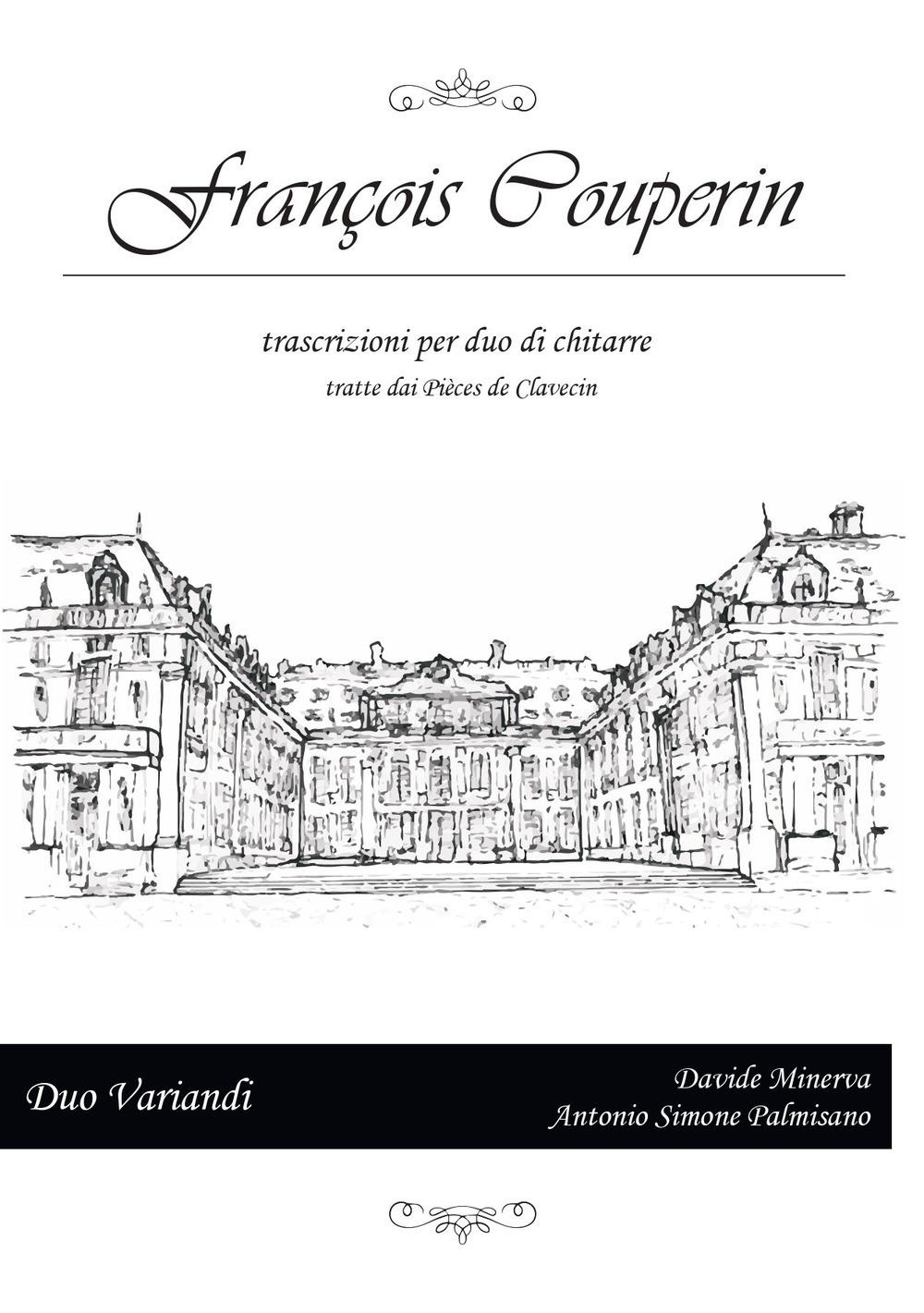 François Couperin. Trascrizioni per due chitarre tratte dai Pièces de Clavecin. Ediz. italiana e inglese
